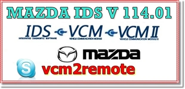 За MAZDA IDS СОФТУЕРЪТ 126 + Калибриране Вградена инсталация с дистанционно подкрепа IDS Нивото съобщение IDS-109 0